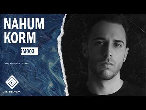TECHNO MIX Pablo Say Presents - PRM003 -Paradigm Live - Nahum Korm From Barcelona, Spain