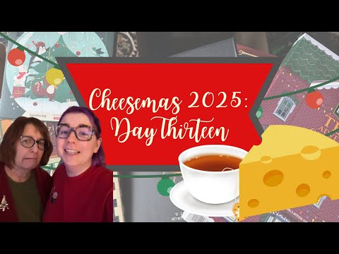 Cheesemas 2025: Day 13🧀🎄