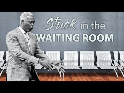 Stuck in the Waiting Room | Bishop Dale C. Bronner | Word of Faith Family Worship Cathedral