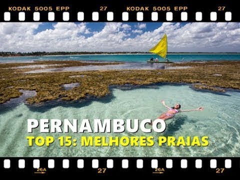 TOP 15: Melhores Praias de Pernambuco