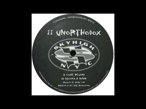II Unorthodox - Come Rewind