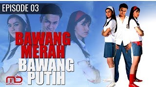 Download lagu Bawang Merah Bawang Putih - 2004 | Episode 03 mp3