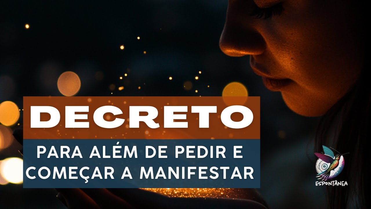 DECRETO - Para além de pedir e começar a manifestar!