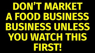 How to Market a Food Business | Marketing for Food Products |Food Business Marketing Plan Strategies
