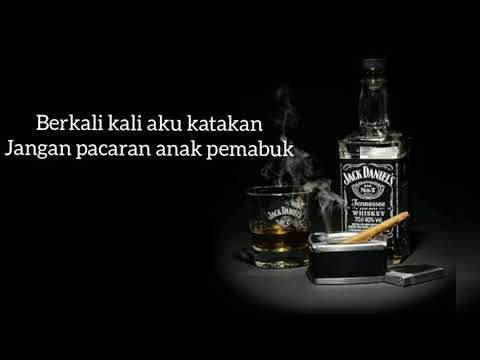 Lirik Lagu Untuk Para Pemabuk  || Wajib Dengarkan Lagu Ini ||