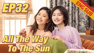 Download lagu [Workplace Romance]All The Way To The Sun EP32 | Starring: Li Landi, Wang Yang | ENG SUB mp3