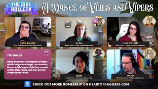 The Dice Rolleth | Daggerheart Actual Play | A Dance of Veils &amp; Vipers Mini Campaign | Episode 3