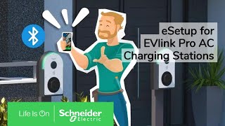 How to Commission EVlink Pro AC Charging Station with eSetup