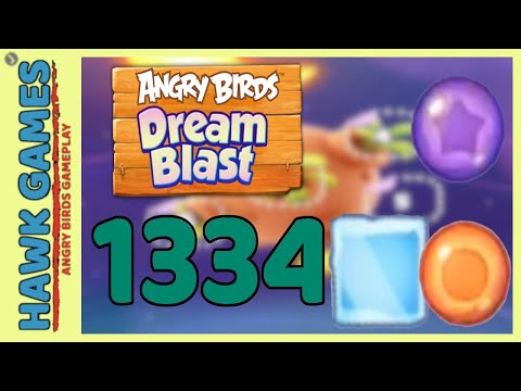 Angry Birds Dream Blast Level 1334 - Walkthrough, No Boosters