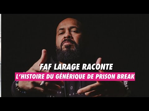 Faf Larage raconte comment il a créé le générique de Prison Break