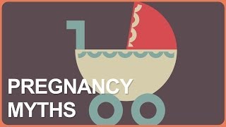 Pregnancy Myths