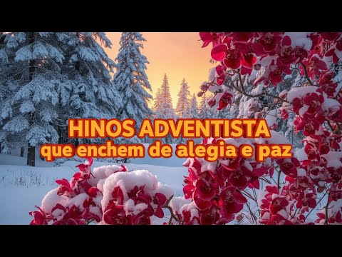 Hinário Adventista Antigo músicas evangélicas clássicas hinos tradicionais letras antigas igreja SDA