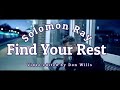 FIND YOUR REST by Solomon Ray