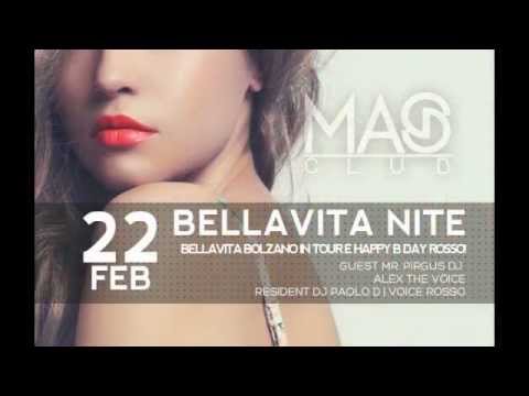 MAS CLUB - Ven 22 Feb 2013 - BELLAVITA Nite - GuestDj Mr.PIRGUS GuestVoice ALEXtheVOICE