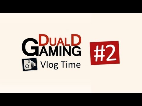 Vlog Time med DualDGaming - #2