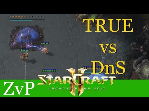TRUE vs DnS (ZvP) - WCS Valencia 2018 - Starcraft 2: LotV Profi Replays [Deutsch | German]
