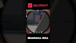 VALORANT Clip04「Marshall KILLs」