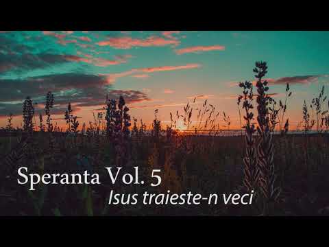 Speranta - Isus traieste-n veci - Marius Gorcea