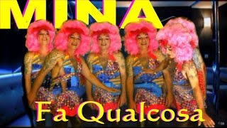 Mina - Fa qualcosa