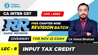 GST 08: CA Inter | RR Free Revision Batch | Nov 22 | CA Vishal Bhattad | Vsmart Academy