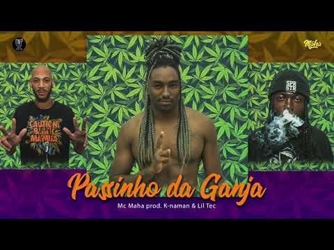 Mc Maha - Passinho da Ganja (K-naman & Lil Tec)