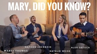 MARY, DID YOU KNOW? FEATURING NATALIE WEISS, NATHAN LUCREZIO, MARTY THOMAS, and ALEX ORTEGA