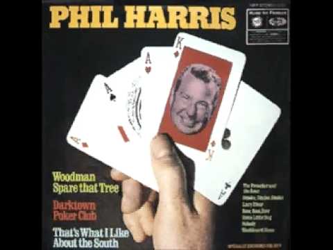 Phil Harris - That's What I Like About the South