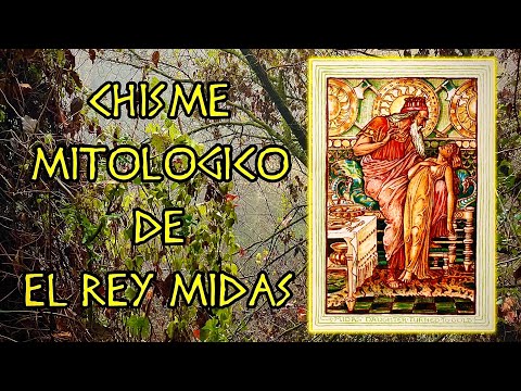 Chismecito mitológico de el rey Midas - Mitología Griega