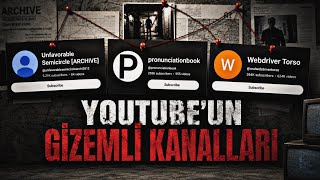 YouTube’un Gizemli Kanalları…😱 