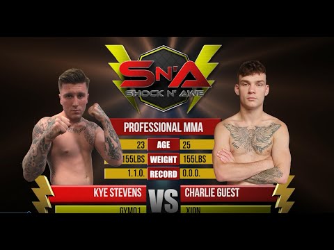 Kye Stevens vs Charlie Guest Pro Lightweight MMA Shock N Awe 31.5
