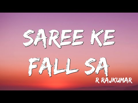 Saree Ke Fall Sa |  R... Rajkumar | Pritam ( Lyrics )
