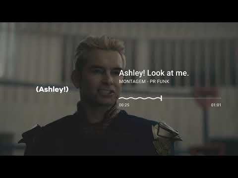 "Ashley! Look at me." x MONTAGEM - PR FUNK [English Lyrics]