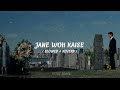 JANE WOH KAISE SLOWED REVERB SONG