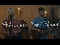 Bryan & Katie Torwalt - Prophesy Your Promise (Acoustic Video) - Jesus Culture Bryan & Katie Torwalt - Prophesy Your Promise (Acoustic Video)