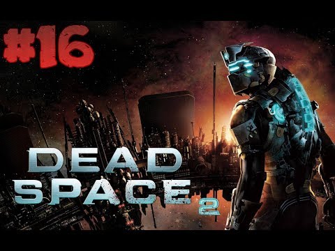 Zagrajmy w Dead Space 2 odc.16 Powrót na Ishimurę