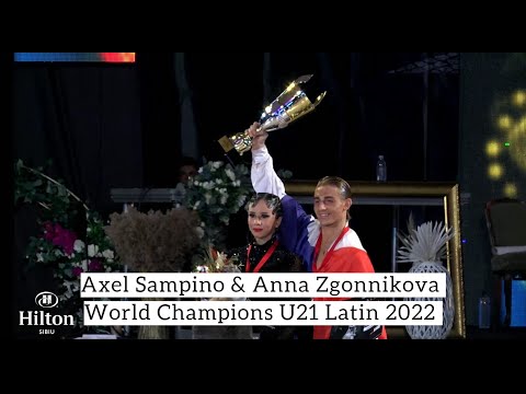 Axel Sampino & Anna Zgonnikova |  World Champions U21 Latin 2022