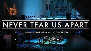 Wordless Music Orchestra - Never Tear Us Apart (INXS cover) | Live at Sydney Opera House