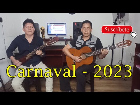 CARNAVAL_2023 / KLEVER BERRONES ft RENATO G. (Carnavales de Ecuador con requinto y guitarra)