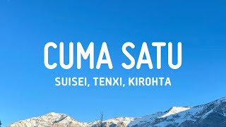 Download lagu cuma satu - Suisei, Tenxi, kirohta (Lirik) mp3 Download lagu cuma satu - Suisei, Tenxi, kirohta (Lirik) mp3