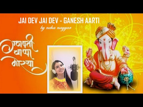 Ganesh Aarti - JAI DEV JAI DEV