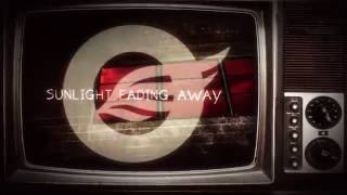Sunlight Fading Away (Lyric Video)