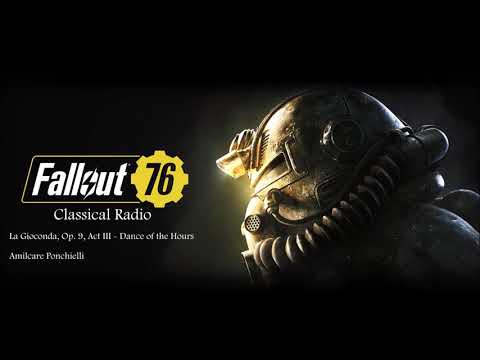 Fallout 76 Classical Radio: La Gioconda, Op. 9, Act III - Dance of the Hours by Amilcare Ponchielli
