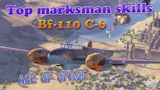 World of Warplanes | Bf-110 C-6 | marksman skills | Ace of space