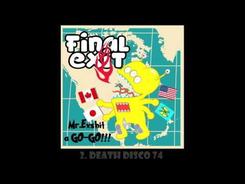 Final Exit - Mr​.​Exshit a GO​-​GO​!​!​! FULL EP (2016 - Noisecore / Surf Rock / Disco)