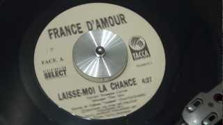 FRANCE D&#39;AMOUR - Laisse-moi la chance - 1994 - TACCA RECORDS