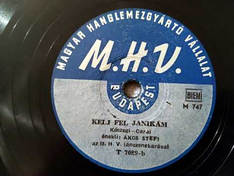 Ákos Stefi - Kelj fel Janikám