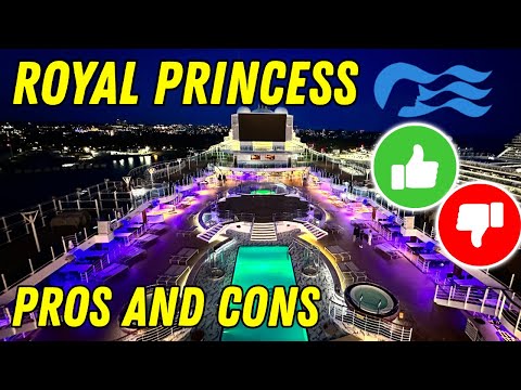 HONEST REVIEW of the ROYAL PRINCESS | PROS AND CONS