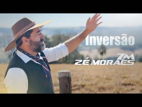 INVERSÃO - ZÉ MORAES