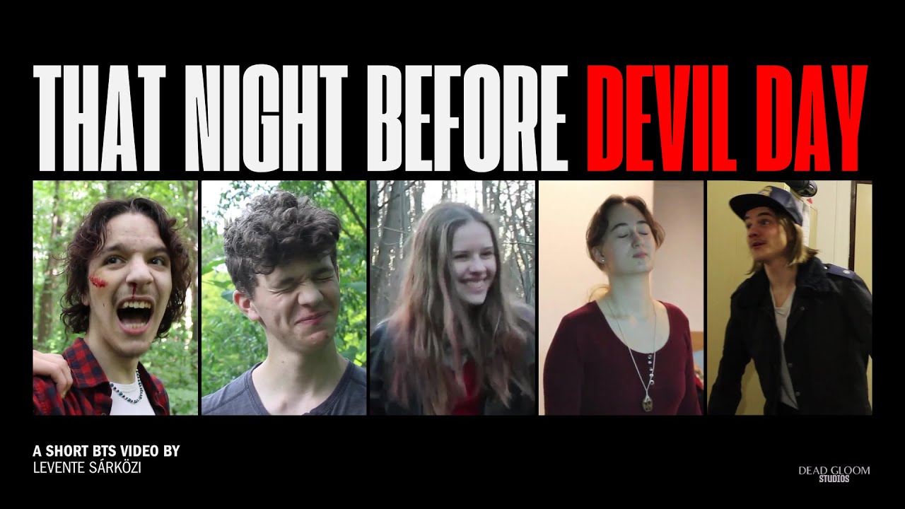 THAT NIGHT BEFORE DEVIL DAY - Így készült a film | Devil Day