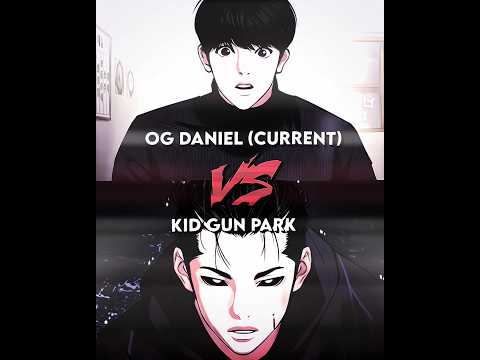 OG DANIEL VS KID GUN PARK 🔥 #lookism #lookismedit